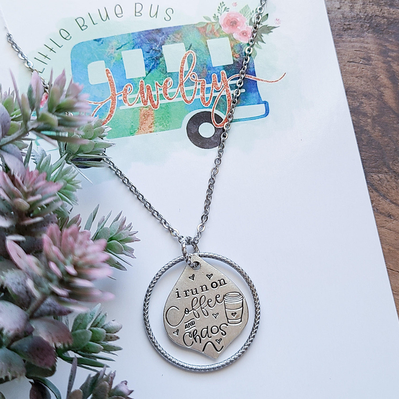 I Run on Coffee & Chaos | Necklaces - Little Blue Bus Jewelry