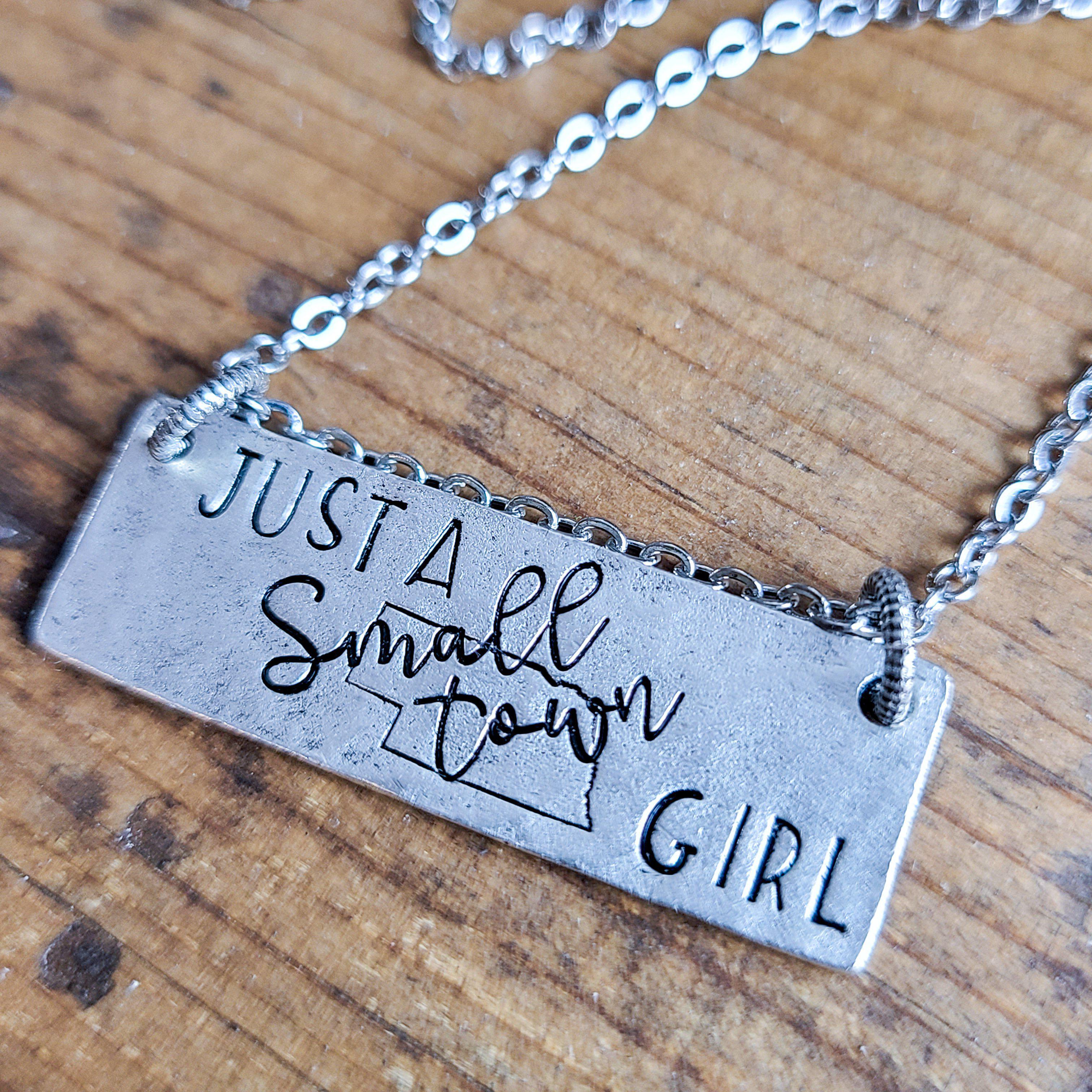 Just a Small Town Girl Necklace, County Girl Jewelry, Womens